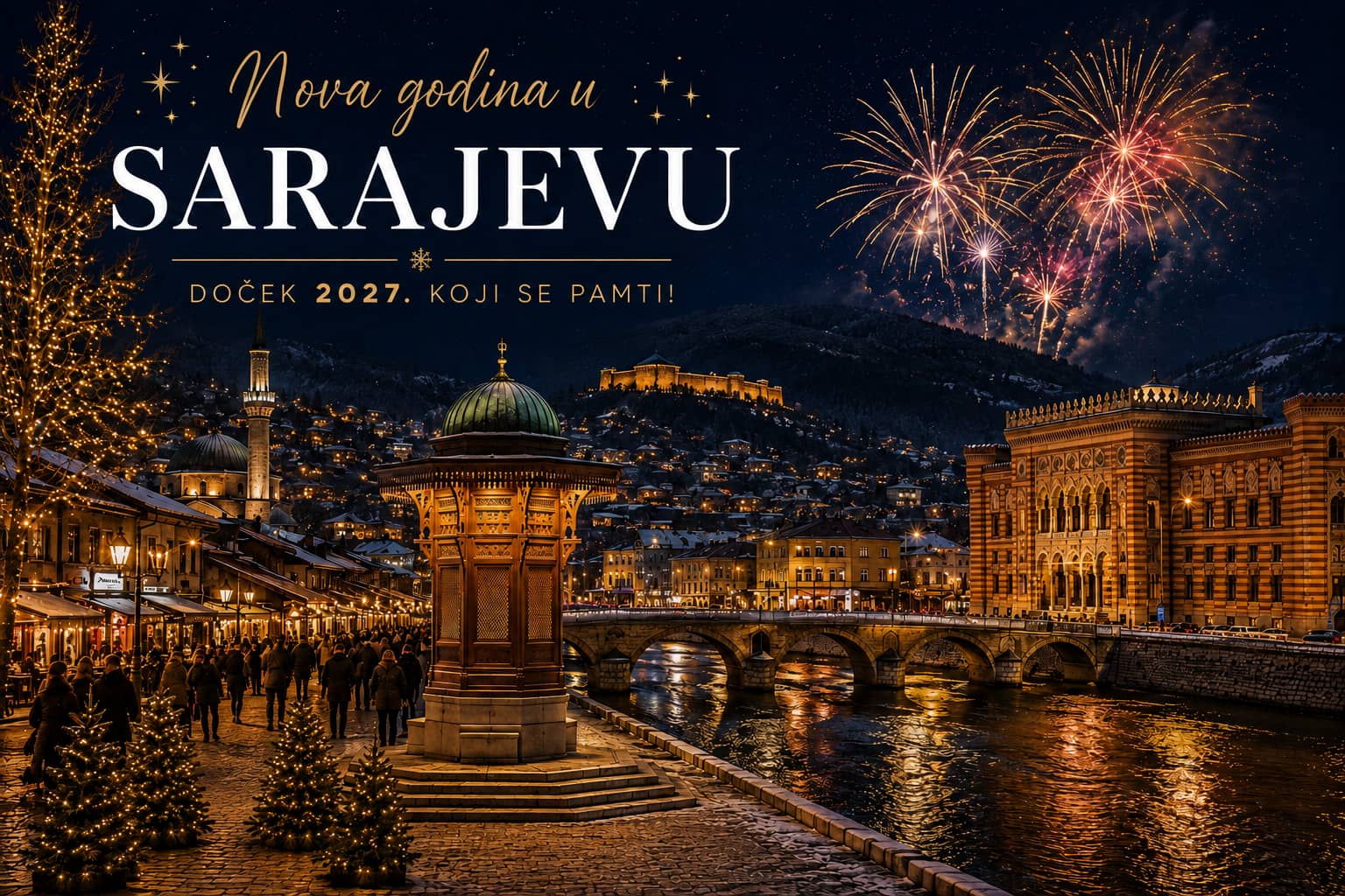 Nova godina 2027. Sarajevo